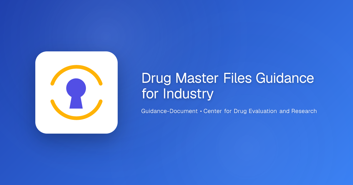 Drug Master Files Guidance for Industry - FDA Guidance Document | KeyPedia