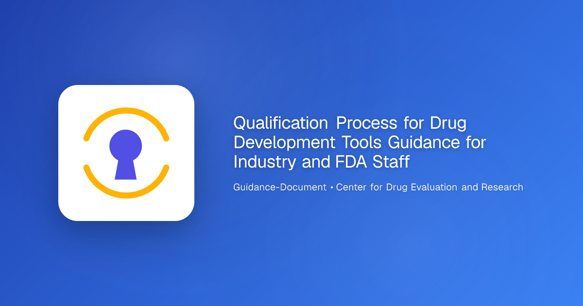 Qualification Process for Drug Development Tools Guidance for Industry ...